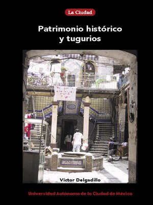 cover image of Patrimonio histórico y tugurios
